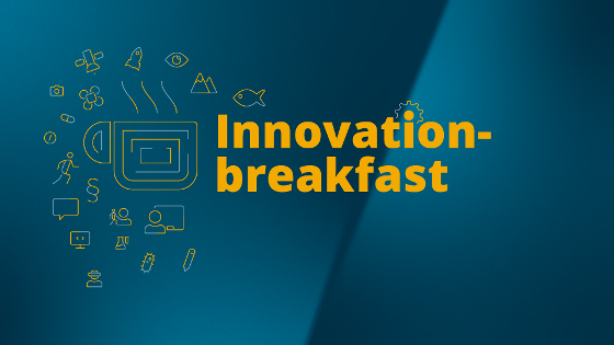 Illustrasjonsbilde for Innovation breakfast; How to turn your ideas into reality?