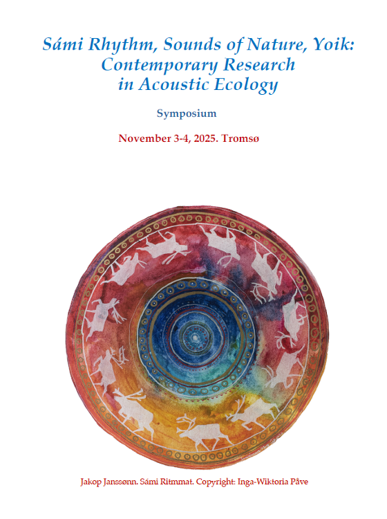 Illustrasjonsbilde for Sámi Rhythm, Sounds of Nature, Yoik: Contemporary Research in Acoustic Ecology | Symposium